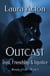 OUTCAST: Trust, Friendship & Injustice - Beauty of Life, #9