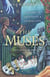Pagan Portals - The Muses - Calling to Creativity & Inspiration