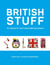 British Stuff - 101 Objects That Make Britain Great