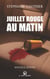 Juillet rouge au matin