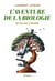 L'aventure de la biologie - De Darwin à Mendel