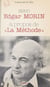 Avec Edgar Morin, à propos de "La Méthode" - Colloque des 9 et 10 mars 1979
