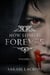 How Long Is Forever - How Long Is Forever, #1