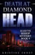 Death at Diamond Head - Suzette Bishop Mysteries, #4