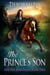 The Prince's Son - The Five Kingdoms, #2