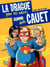 La drague pour les nazes avec Cauet - tome 1