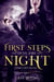 First Steps into the Night - Eternal Night, #1