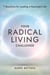 Your Radical Living Challenge - 7 Questions for Leading a Meaningful Life