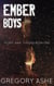 Ember Boys - Flint and Tinder, #1