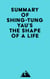 Summary of Shing-Tung Yau's The Shape of a Life