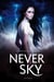 Extraits Never Sky