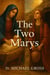 The Two Marys