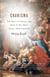 Charisma - The Gift of Grace, and How It Has Been Taken Away from Us