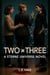 Two x Three - Claimed by Sterne, #5.5