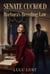 Senate Cuckold: Barbara’s Breeding Law