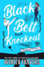 Black Belt Knockout - Powerhouse M.A., #4