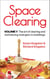 Space Clearing, Volume 1: The art of clearing and revitalizing energies in buildings - Conscious Living Series, #1
