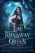 The Runaway Queen - A Clean Medieval Romance Novella, #0.5