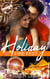 Holiday Fire Fest - The Holiday Chronicles, #2