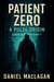 Patient Zero - Greenlight Boys, #0