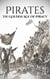 Pirates: The Golden Age of Piracy