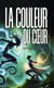 La couleur du cœur