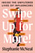 Swipe Up for More! - Inside the Unfiltered Lives of Influencers