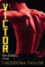 VICTOR: Her Ruthless Crush - Ruthless Triad, #1