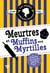 Les enquêtes d'Hannah Swensen - tome 3 Meurtres et muffins aux myrtilles