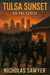 Tulsa Sunset - FBI Drug Taskforce, #1