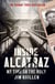 Inside Alcatraz - The bestselling true story of life inside America's most notorious prison
