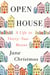 Open House - A Life in Thirty-Two Moves