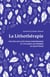 La Lithothérapie : Toutes les clés pour comprendre et utiliser les pierres au quotidien