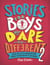 Stories for Boys Who Dare to be Different 2