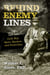 Behind Enemy Lines - Civil War Spies, Raiders, and Guerrillas