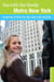 Fun with the Family Metro New York - Hundreds of Ideas for Day Trips with the Kids