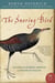 The Snoring Bird - My Family's Journey Through a Century of Biology