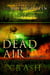 Dead Air - Tales of the Brass Griffin, #3