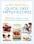 The Big Book of Quick, Easy Family Recipes - 500 simple, healthy ideas you and your kids can enjoy