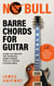 No Bull Barre Chords for Guitar