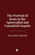 The Portrait of Jesus in the Apocryphal and Canonical Gospels