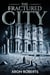The Fractured City - Cities of Stone, #1