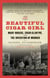 The Beautiful Cigar Girl - Mary Rogers, Edgar Allan Poe, and the Invention of Murder