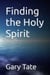 Finding the Holy Spirit