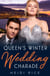 Queen's Winter Wedding Charade