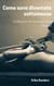 Come sono diventato sottomessa - Collezione di dominazione erotica, #10