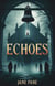 Echoes - Echoes of Heather Lane, #4