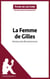 La Femme de Gilles de Madeleine Bourdouxhe (Fiche de lecture) - Analyse complète et résumé détaillé de l'oeuvre