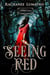 Seeing Red: A Fairy Tale Retelling of Little Red Riding Hood - ReTold, #1