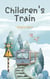 Children's Train - My Unique World, #1